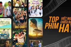 Top 17 bộ phim chiếu rạp Việt Nam hay nhất hiện nay, đáng để bạn xem nhất