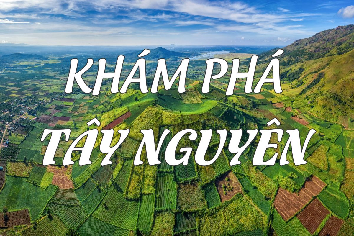 DU LỊCH TÂY NGUYÊN