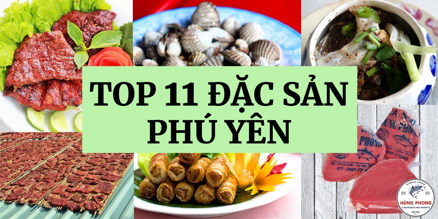 Top 11 Đặc Sản Phú Yên Làm Quà