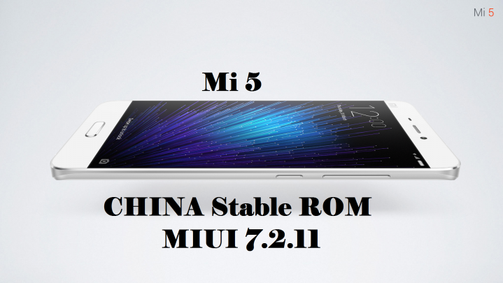ROM MIUI V7.2.11.0 China Stable Cho Mi 5