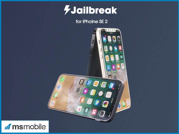 Jaibreak trên iPhone SE 2 là gì?