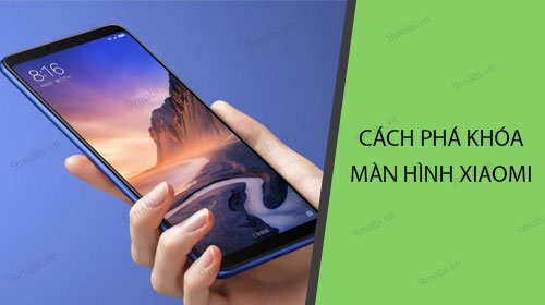 Cài mật khẩu và hủy mật khẩu trên điện thoại Xiaomi, bỏ mật khẩu khóa màn hình trên điện thoại Xiaomi