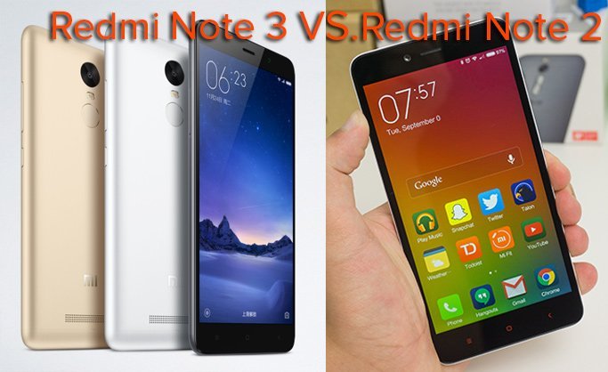 So sánh nhanh Xiaomi Redmi Note 2 và Redmi Note 3